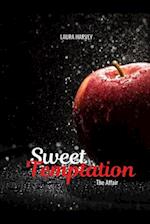 Sweet Temptation : The Affair 