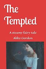 The Tempted: A steamy fairy tale 