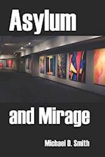 Asylum and Mirage 
