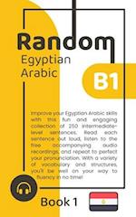 Random Egyptian Arabic B1 (Book 1) 