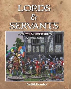 Lords&Servants: Medieval skirmish rules