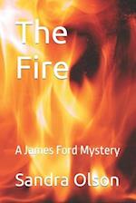 The Fire: A James Ford Mystery 