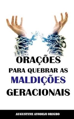 Orações Para Quebrar As Maldições Geracionais