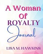 A Woman of Royalty Journal 