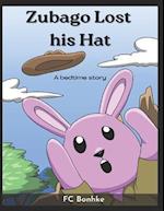 Zubago Lost his Hat - a Bedtime Story 