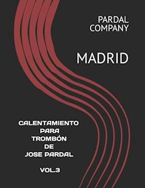 Calentamiento Para Trombón de Jose Pardal Vol.3