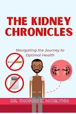 THE KIDNEY CHRONICLES: Navigating the Journey to Optimal Health 