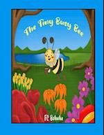 The Tiny Busy Bee 