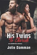 His Twins to Cherish: Dark BWWM Mafia Romance 