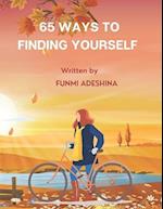 65 Ways To Finding Yourself 