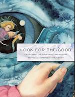 Look for the Good: A Story About the Ocean, Grace, and Gratitude 