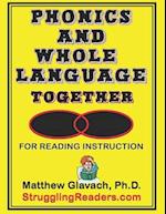 Phonics and Whole Language Together for Reading Instruction 