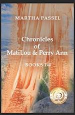 Chronicles of MatiLou and PerryAnn 