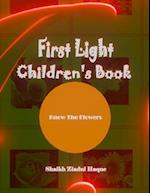 First Light Children's Book: Know The Flowers 
