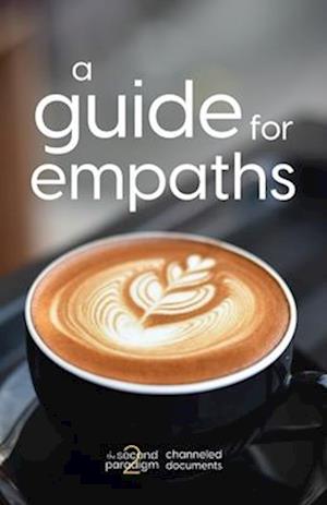 A Guide for Empaths