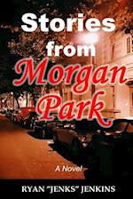 Stories from Morgan Park 