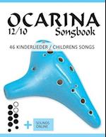 Ocarina 12/10 Songbook - 46 Kinderlieder / Childrens Songs