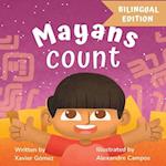 Mayans count: A bilingual story that honors latino's culture 