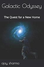 Galactic Odyssey: The Quest for a New Home 