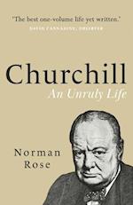 Churchill: An Unruly Life 