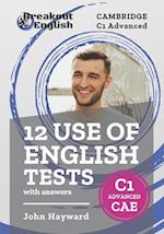 12 Use of English Tests with answers | Cambridge C1 Advanced (CAE) 