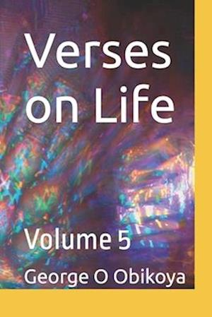 Verses on Life : Volume 5