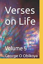 Verses on Life : Volume 5 