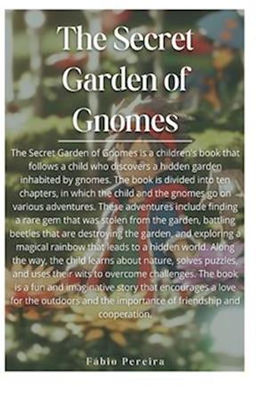 The Secret Garden of Gnomes