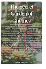 The Secret Garden of Gnomes 