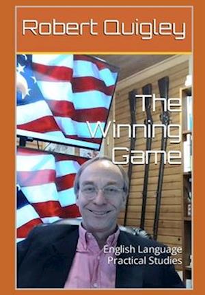 The Winning Game: English Language Practical Studies