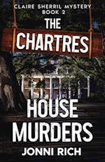 The Chartres House Murders: Claire Sherril Mysteries 