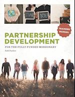Partnership Development for the Fully Funded Missionary: Training Manual 