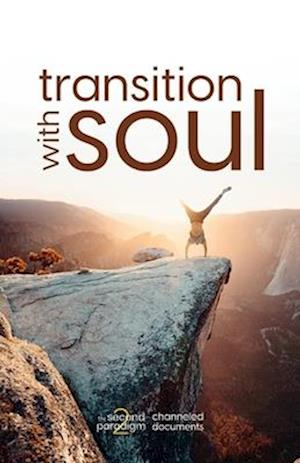 Transition with Soul