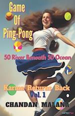 Game Of Ping-Pong: 50 River Beneath 50 Ocean 