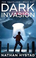 Dark Invasion (The Travelers Book One) 