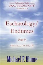 Endtimes / Eschatology: Volume 34 