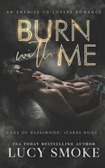 Burn With Me: A Contemporary Icarus Retelling 