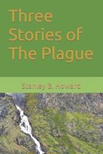 Three Stories of The Plague: Chapter I of When the Dogwood Blooms 