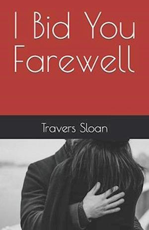 Få I You Farewell af Travers Sloan som bog på engelsk