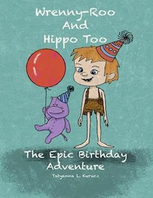 The Epic Birthday Adventure