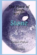 Stone: The Place of Things Book Two 