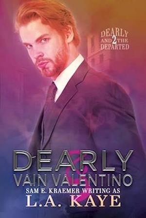 Dearly & Vain Valentino