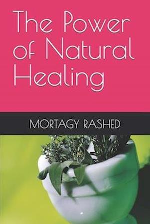 The Power of Natural Healing