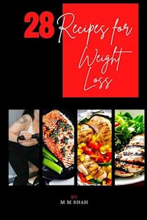 Healthy Delights: 28 Flavorful Recipes for Weight Loss