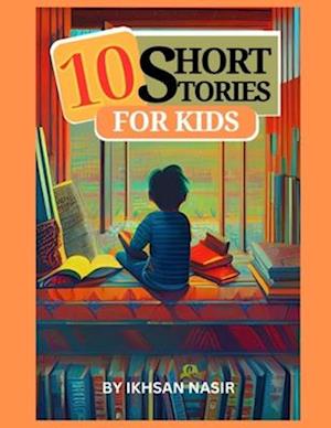 10 Short Stories For Kids