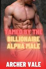 Tamed by the Billionaire Alpha Male 