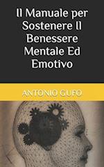 Il Manuale per Sostenere Il Benessere Mentale Ed Emotivo