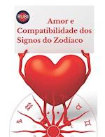 Amor e Compatibilidade dos Signos do Zodíaco
