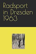 Radsport in Dresden 1963