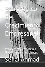 Estratégico de Crecimiento Empresarial